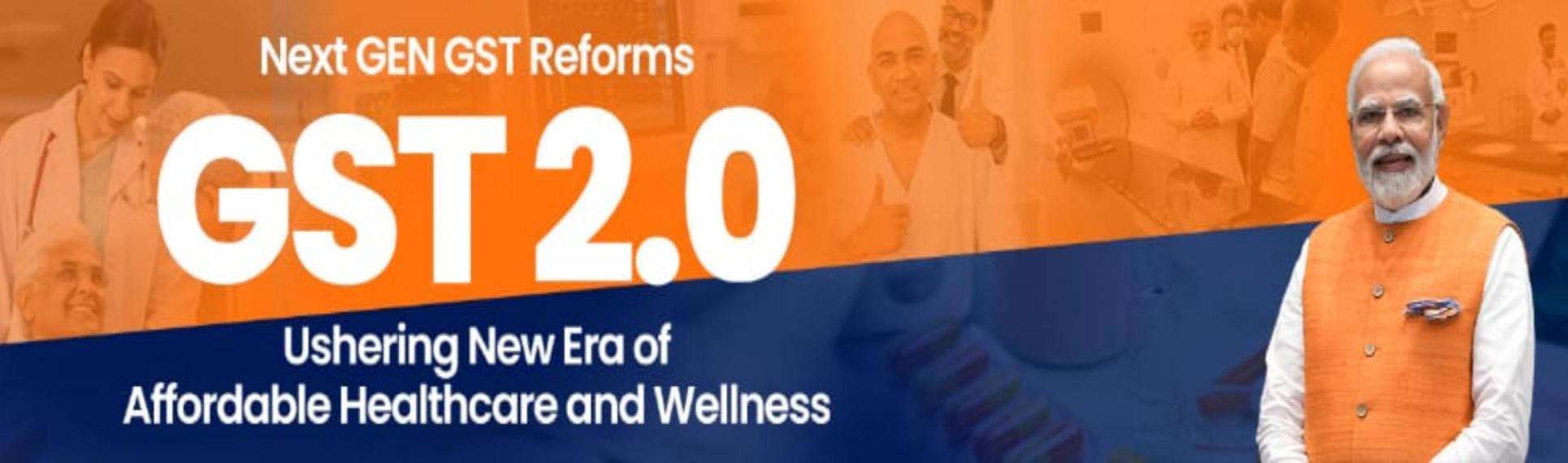 Next GEN GST Reforms- GST 2.0